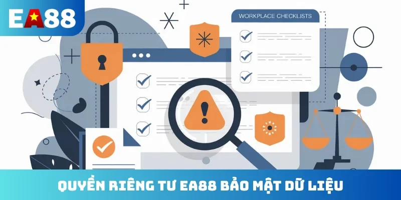 Quyền riêng tư EA88 bảo mật dữ liệu